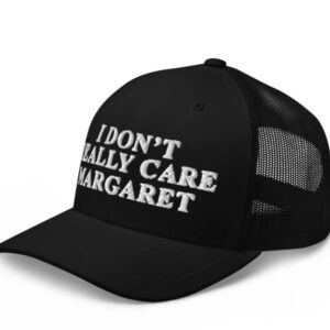 JD Vance I Don't Really Care Margaret 2025 Trucker Cap
