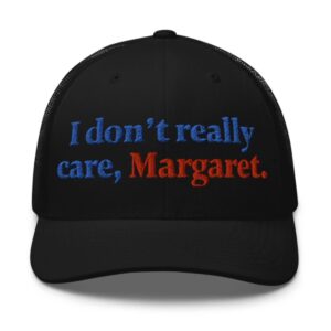JD Vance I Don’t Really Care Margaret Trucker Cap