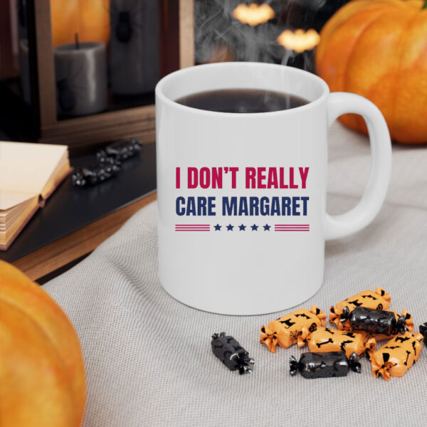 JD Vance Quote "I Don't Really Care Margaret" Mug