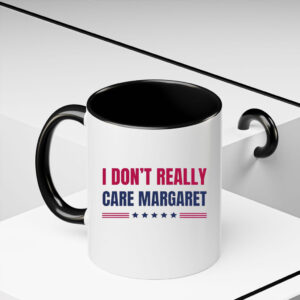 JD Vance Quote "I Don't Really Care Margaret" Mug