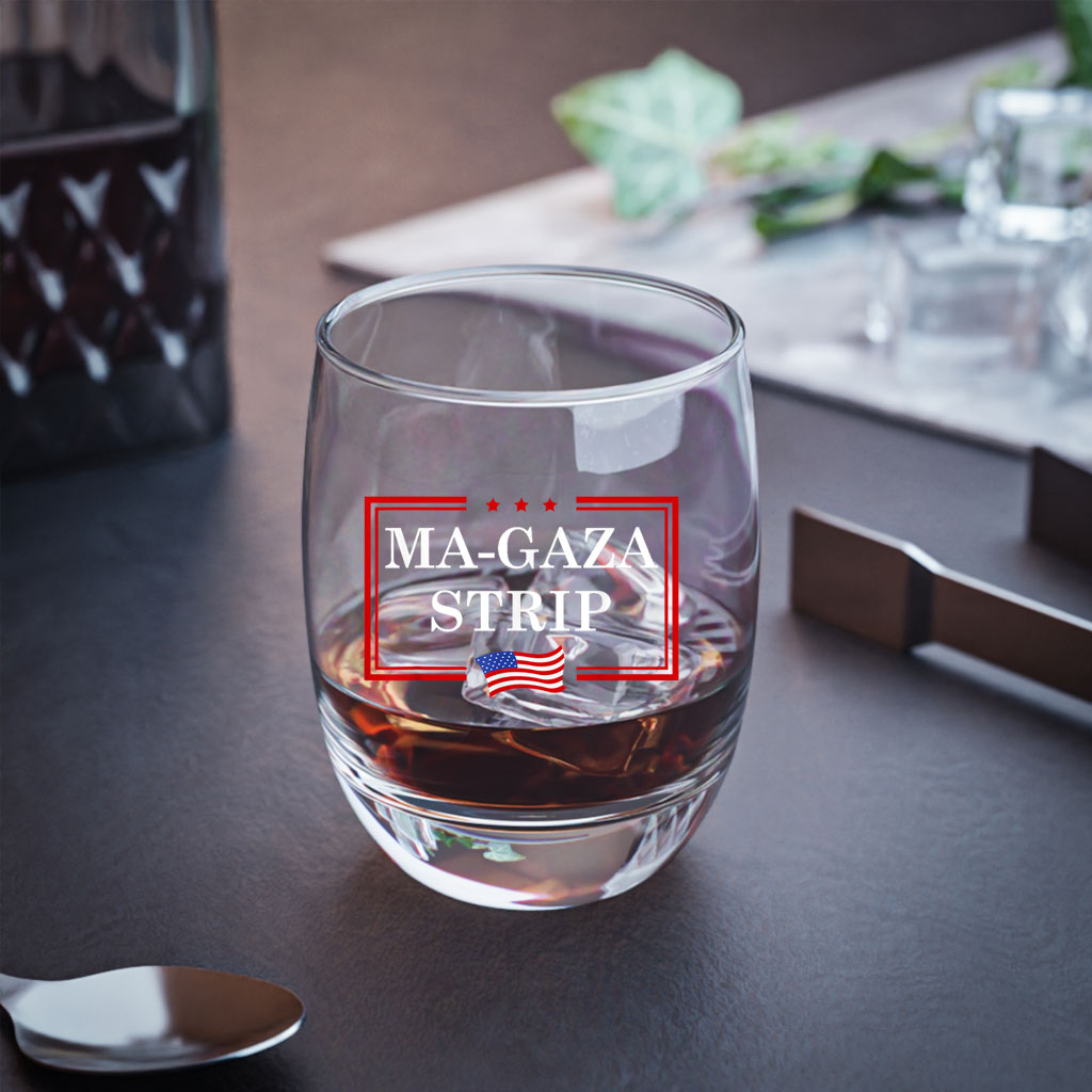 Maga-za Strip Riviera of the Middle East Gaza Strip Trump Whiskey Glass