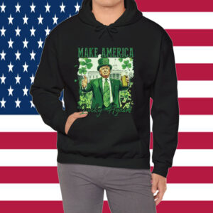 Make America Lucky Again, St Patricks Day Shirt