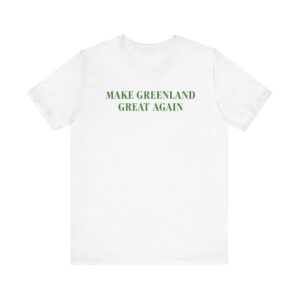 Make Greenland Great Again White T-Shirt