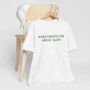 Make Greenland Great Again White T-Shirt