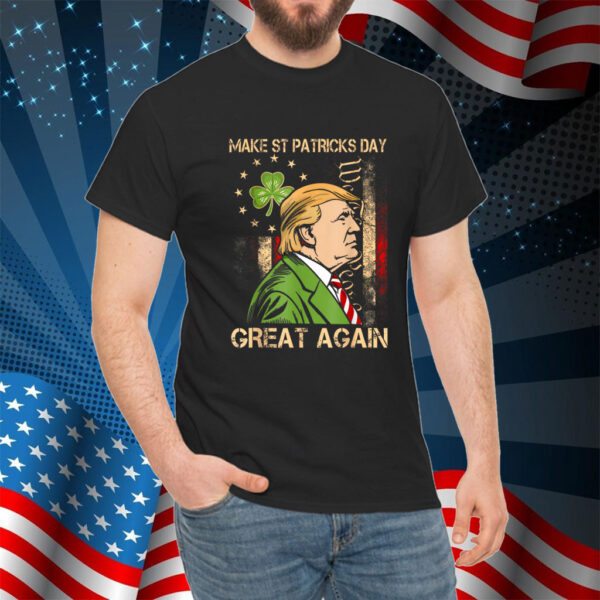 Make St Patricks Day Great Again Funny Trump Mens Womens Shirt