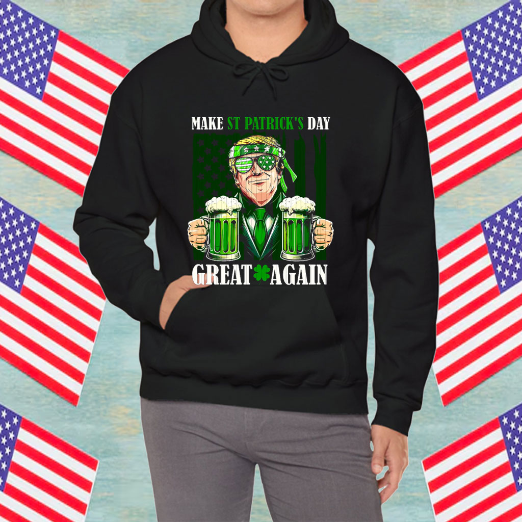 Make St Patricks Day Great Again Funny Trump Shirt
