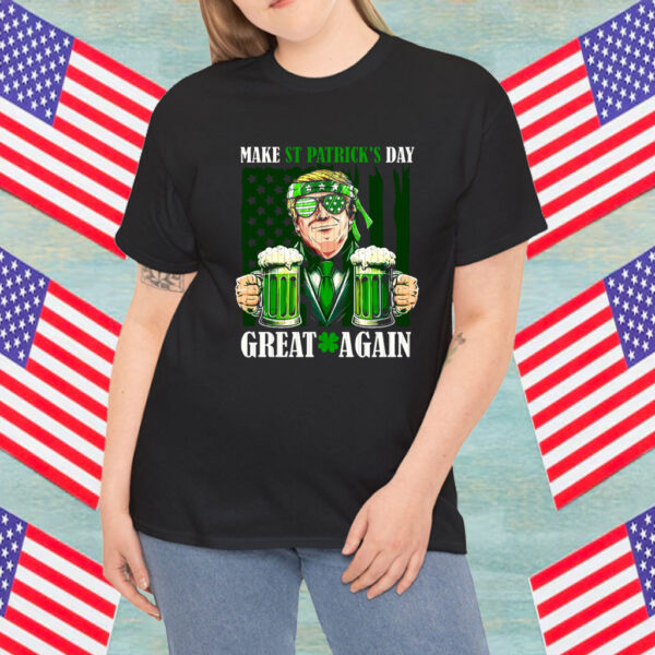 Make St Patricks Day Great Again Funny Trump Shirt