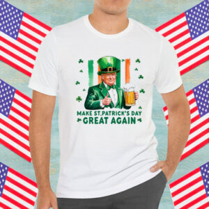 Make St Patricks Day Great Again Shirt, Patty's Day Trump Shirt