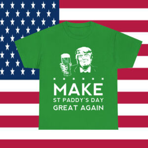 Make St. Paddy's Day Great Again Shirt