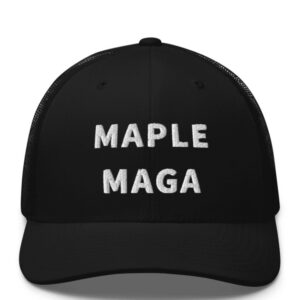 Maple Maga Canada for Trump Trucker Cap