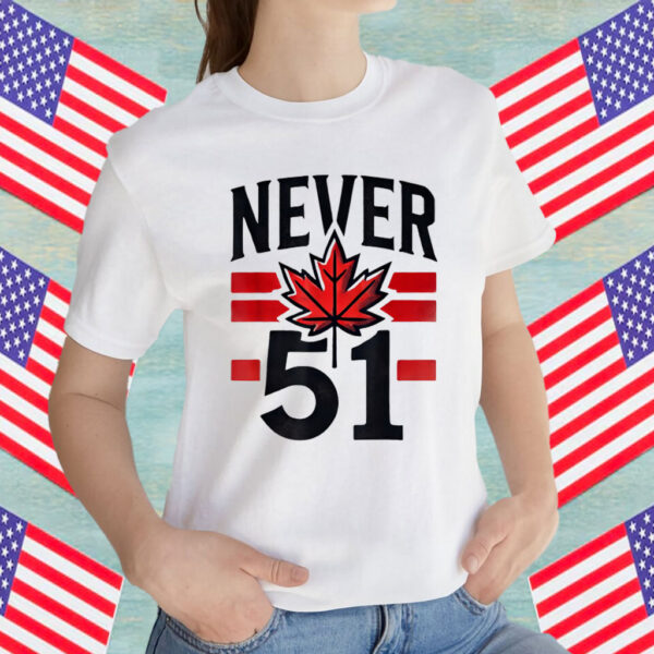 Never 51st State Canada Flag Shirt