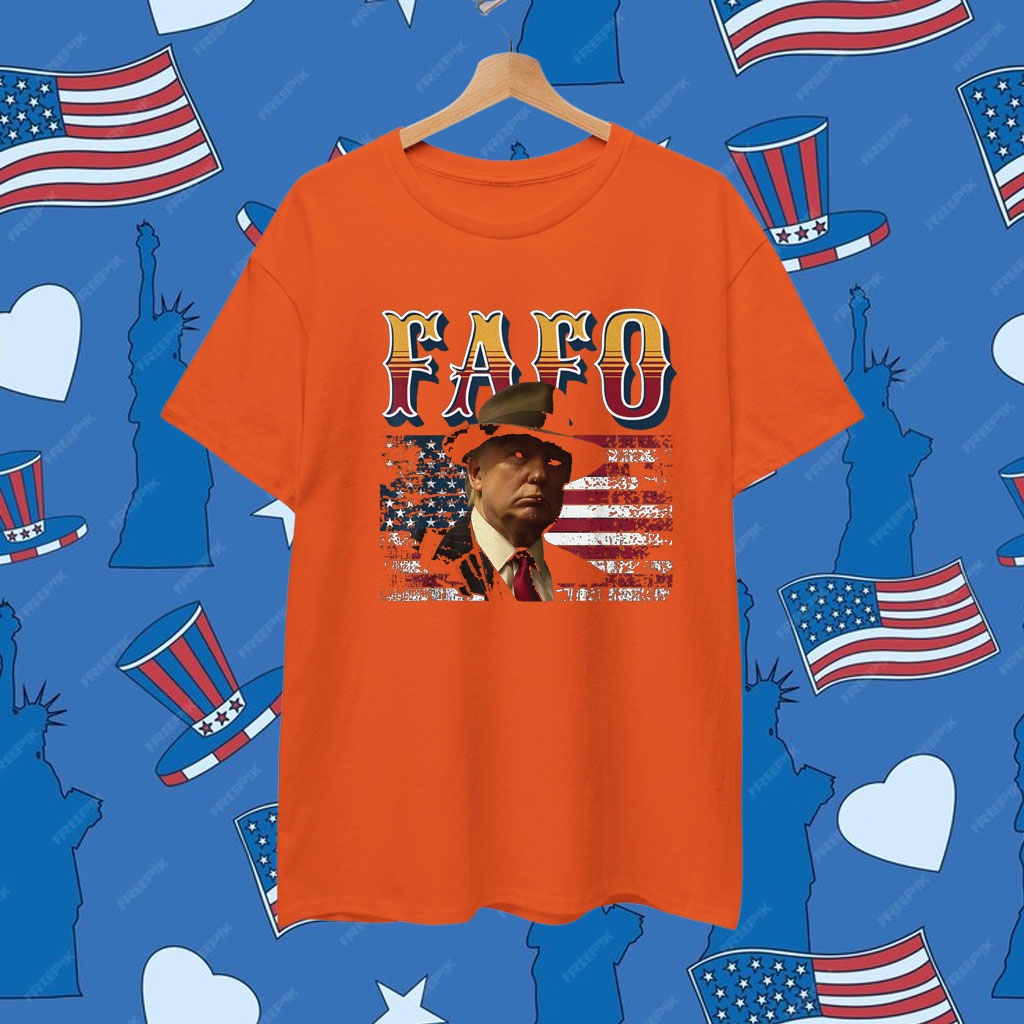 Official Trump Fafo Shirt