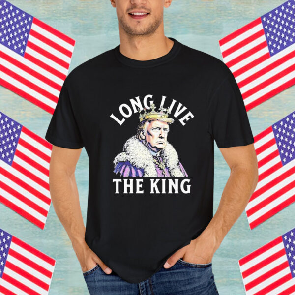 Official Trump Long Live The King Shirt