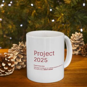 PROJECT 2025 Donald J Trump Maga Mug