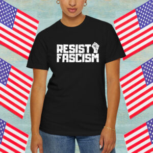 Resist Fascism Shirt