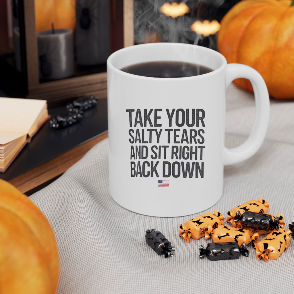 Take Your Salty Tears President Trump Republican Mug