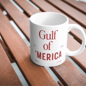 Official Gulf of America 2025 Mug