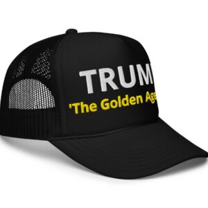 Trump Golden Age Era Trucker Hat