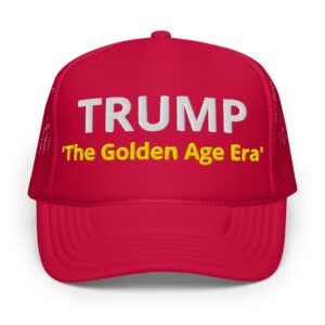Trump Golden Age Era Trucker Hat