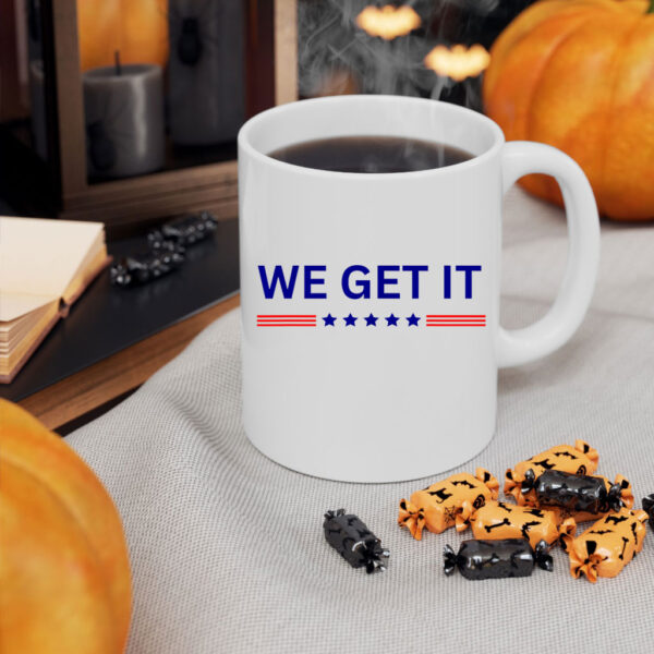 We get it! , D.O.G.E Trump support Mug