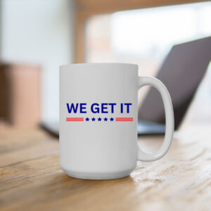 We get it! , D.O.G.E Trump support Mug