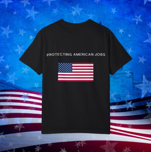 Tariff Fighter – Trump 2025 Protecting America Tee Shirt