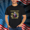 Tomorrow Night Will Be Big - Donald Trump President 2025 Shirt