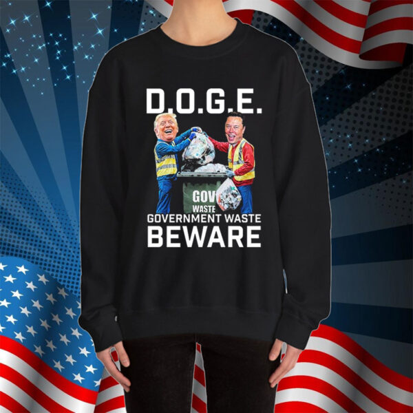 Trump And Elon Musk Doge Government Waste Beware Shirt