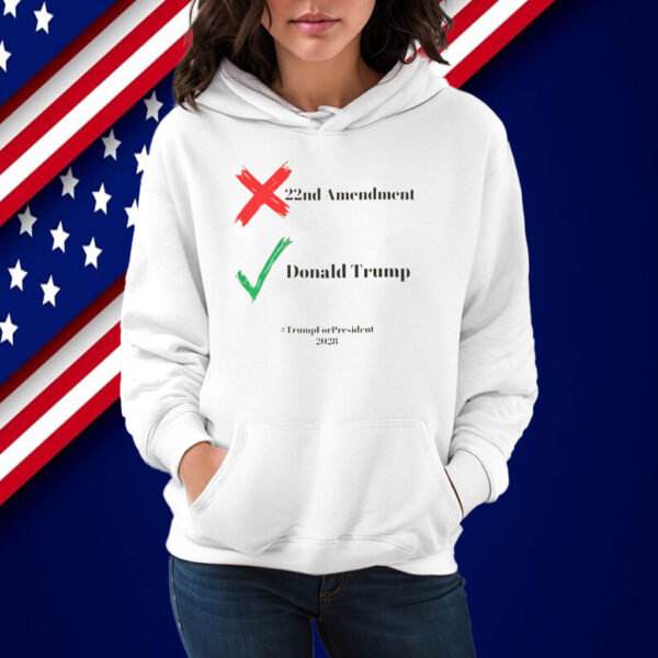 22nd Amendment, Donald Trump 2028 Shirt