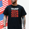Donald Trump 2016 2024 2028 Shirt