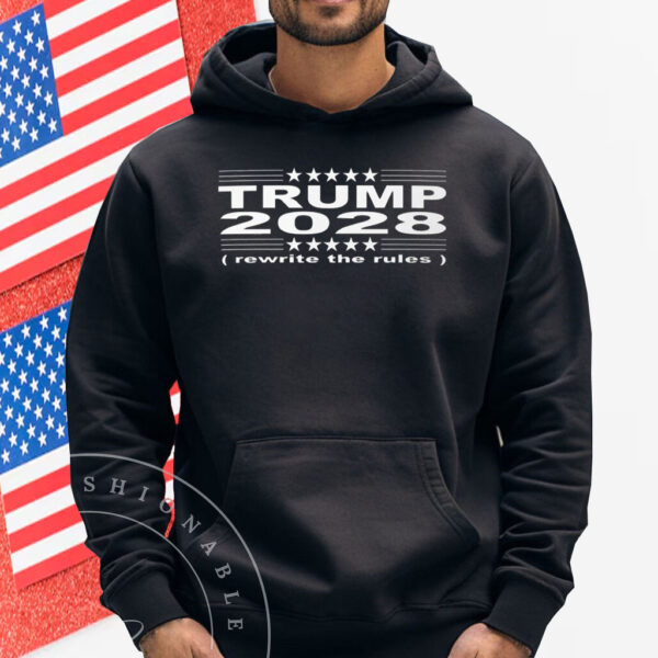 Donald Trump 2028 rewrite the rules Shirt