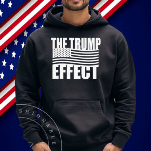 The Trump Effect Shirt