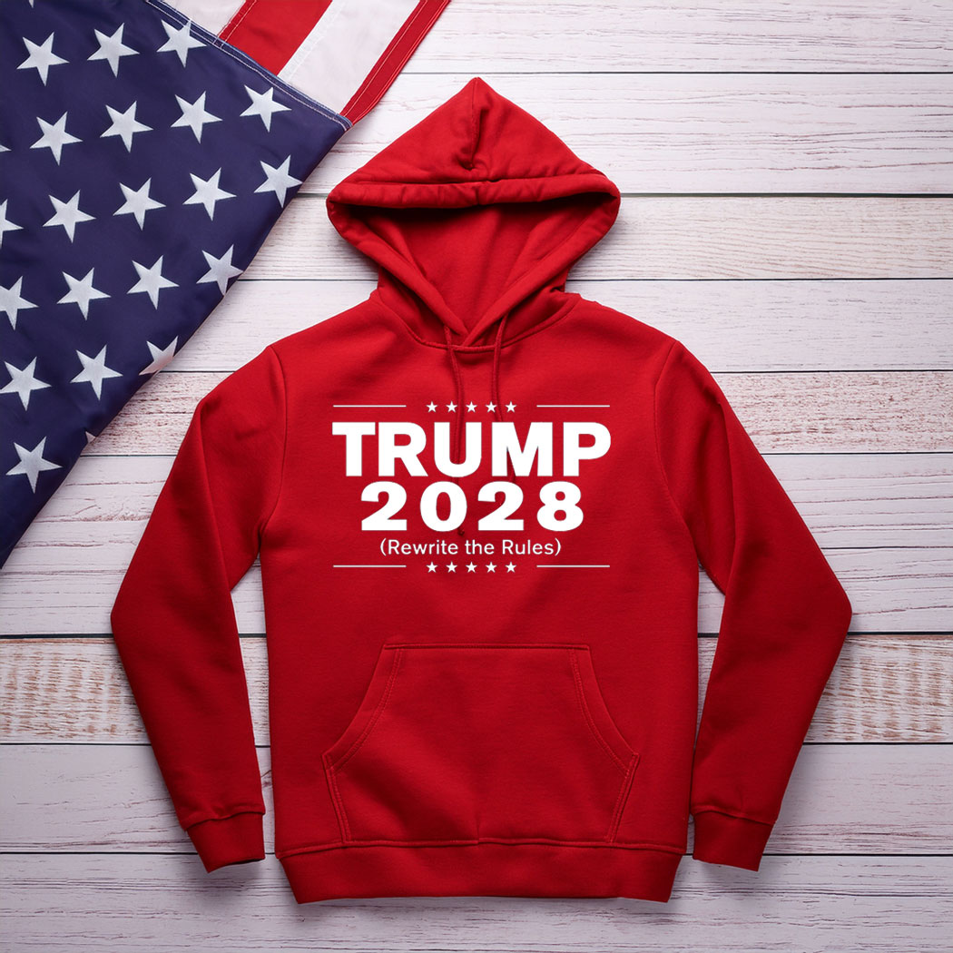 Trump 2028 Rewrite The Rules Hoodie T-Shirt