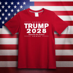 Trump 2028 Rewrite The Rules T-Shirt