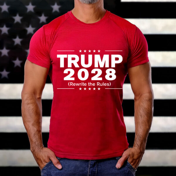 Trump 2028 (Rewrite The Rules) Shirt