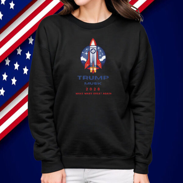 Trump Musk 2028 Make Mars Great Again Shirt